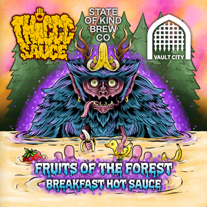 FRUITS OF THE FOREST TRIPLE STACKED MAPLE BREAKFAST HOT SAUCE (Vault City Collab)